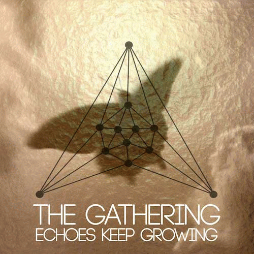 The Gathering : Echoes Keep Growing